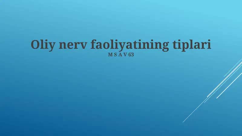 Oliy nerv faoliyatining tiplari 1