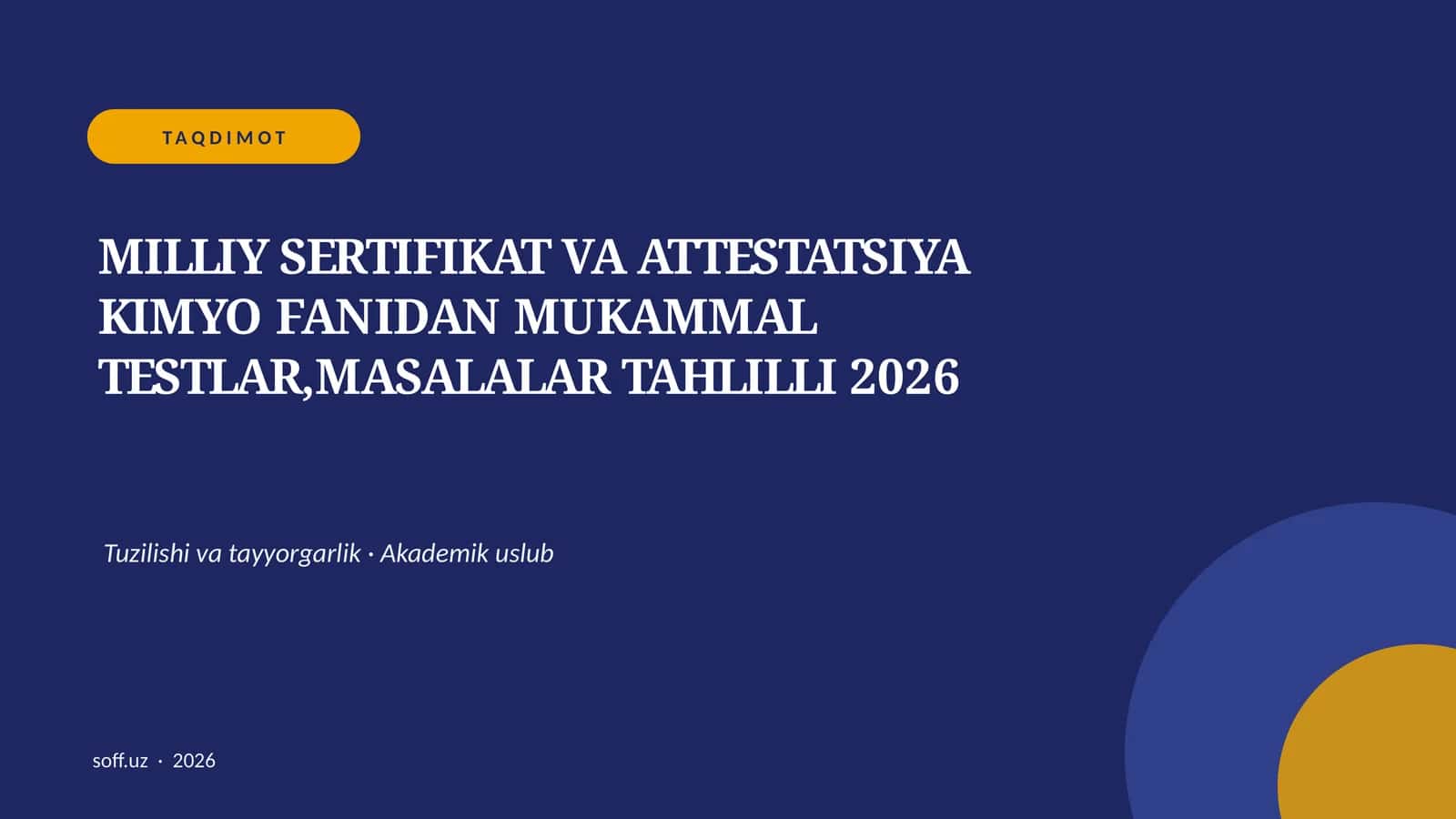 MILLIY SERTIFIKAT VA ATTESTATSIYA KIMYO FANIDAN MUKAMMAL TESTLAR 1