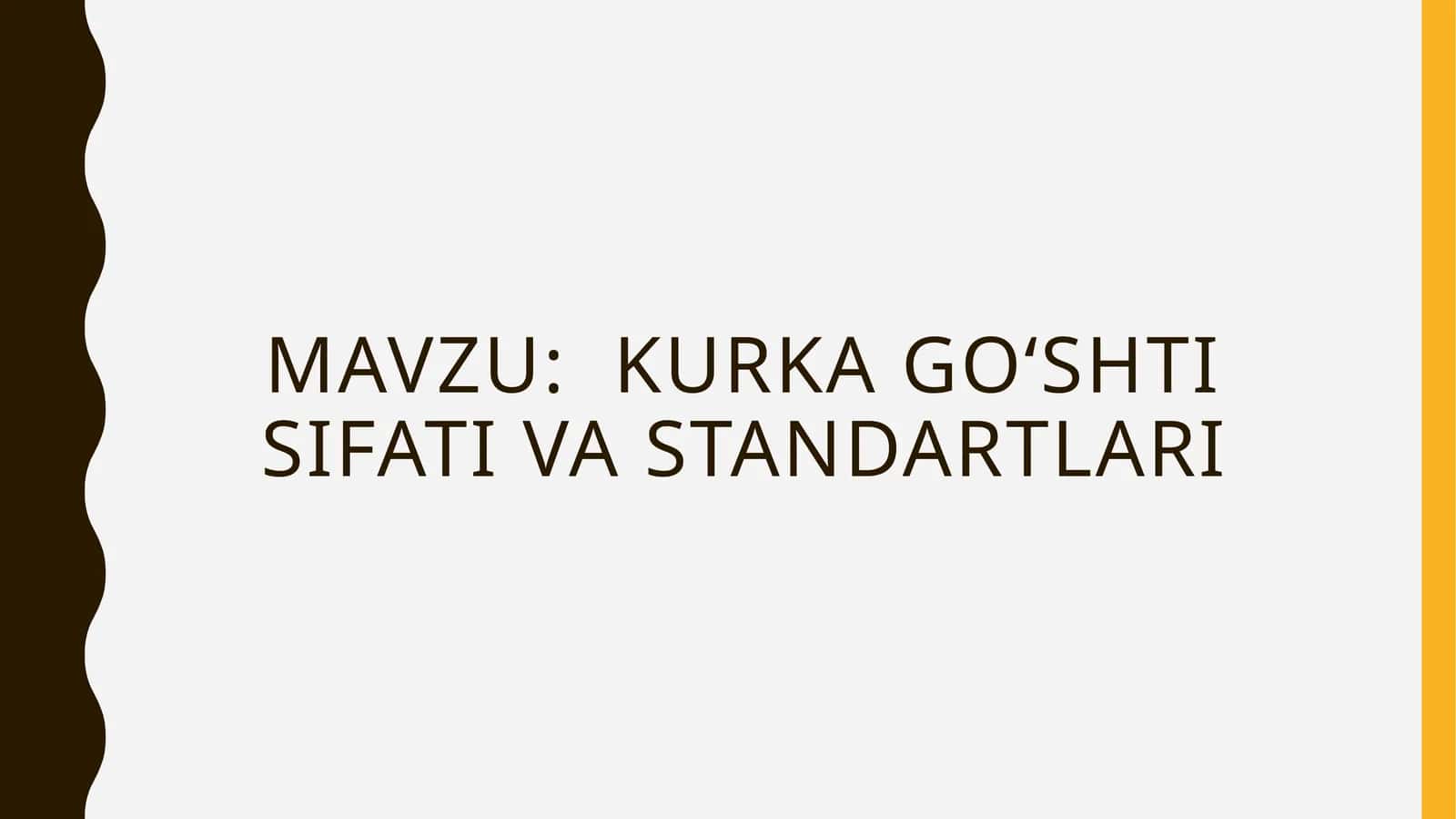 Kurka goʻshti sifati va standartlari 1