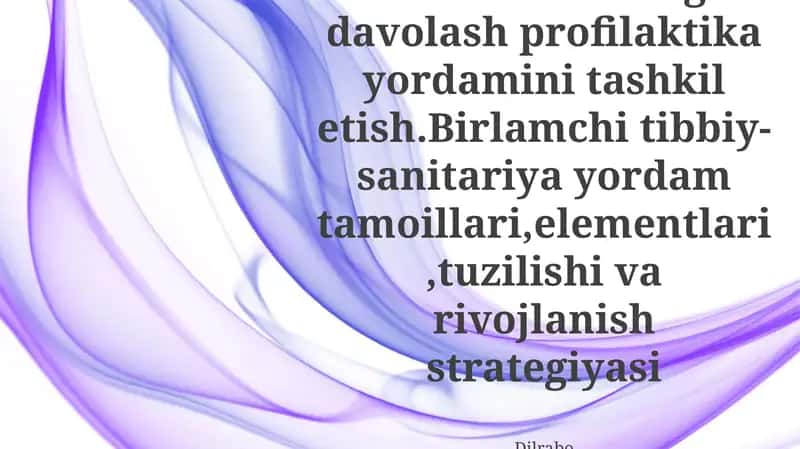 Birlamchi Sog'liqni Saqlash: Tamoyillar, Elementlar, Tuzilma va Rivojlanish Strategiyasi 1
