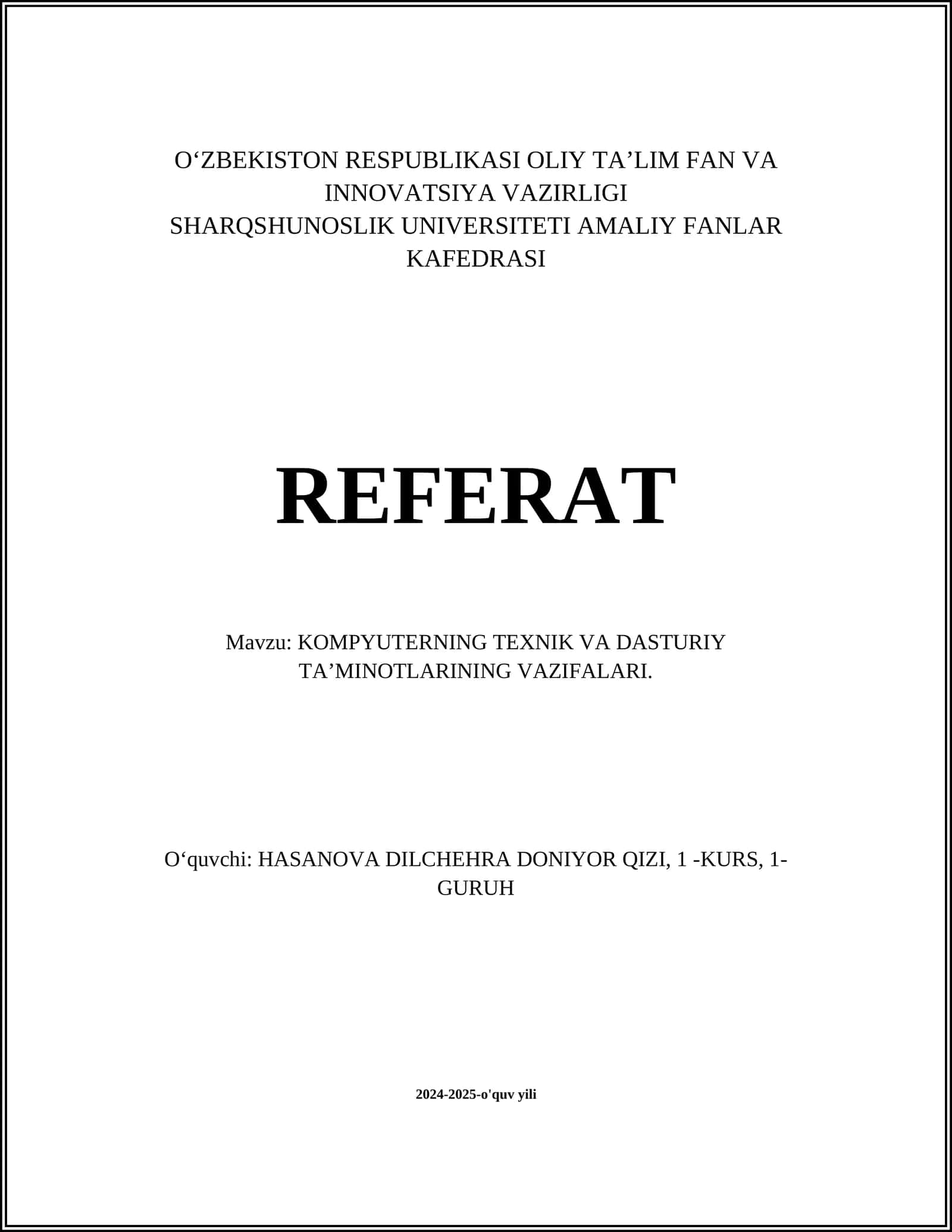 KOMPYUTERNING TEXNIK VA DASTURIY TA’MINOTLARINING VAZIFALARI 1