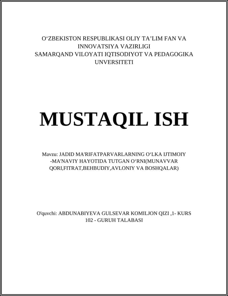 JADID MA'RIFATPARVARLARNING OʻLKA IJTIMOIY -MA'NAVIY HAYOTIDA TUTGAN OʻRNI(MUNAVVAR QORI,FITRAT,BEHBUDIY,AVLONIY VA BOSHQALAR) 1