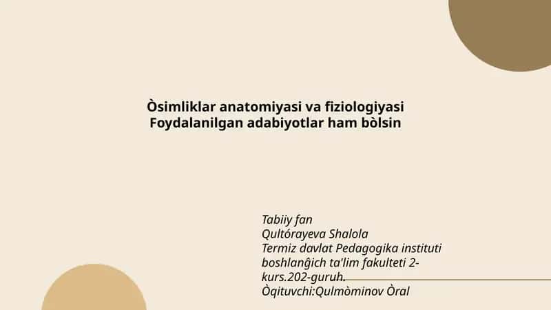 Òsimliklar anatomiyasi va fiziologiyasi 1