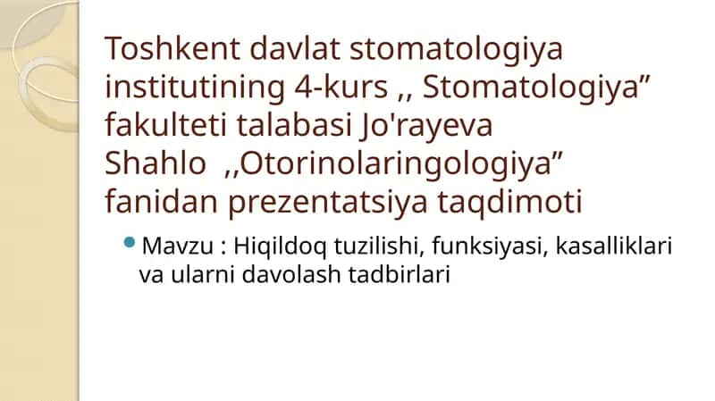 Hiqildoq tuzilishi, funksiyasi, kasalliklari va ularni davolash tadbirlari 1