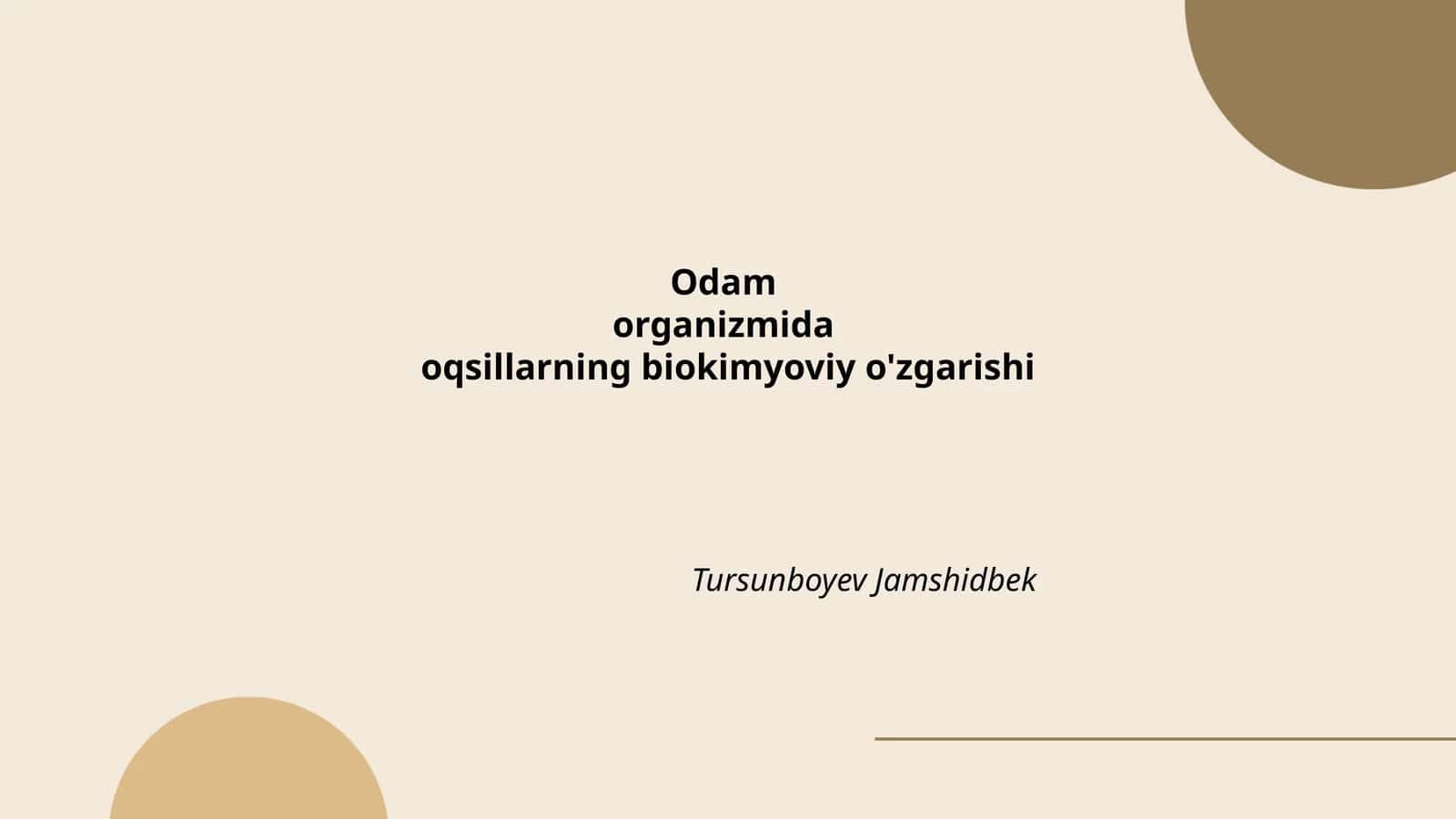 Odambiovksillarning biokimyoviy o'zgarishi 1
