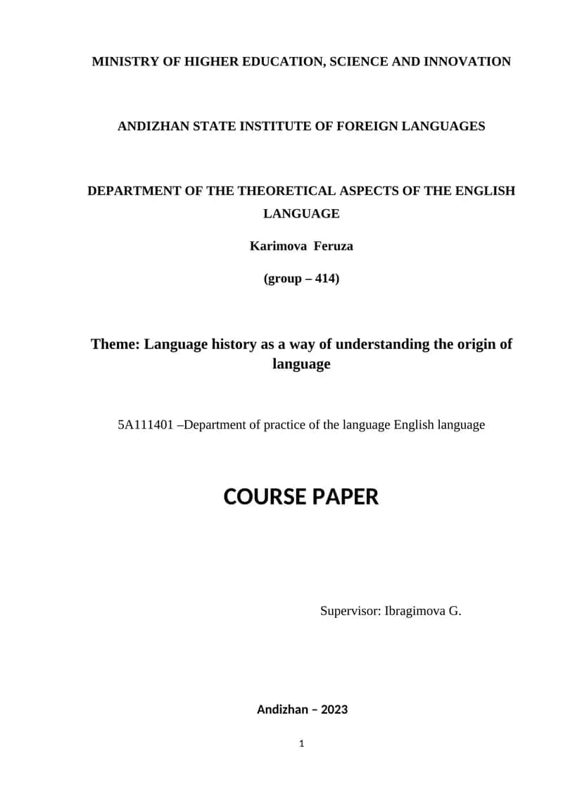 Language history as a way of understanding the origin of language 1