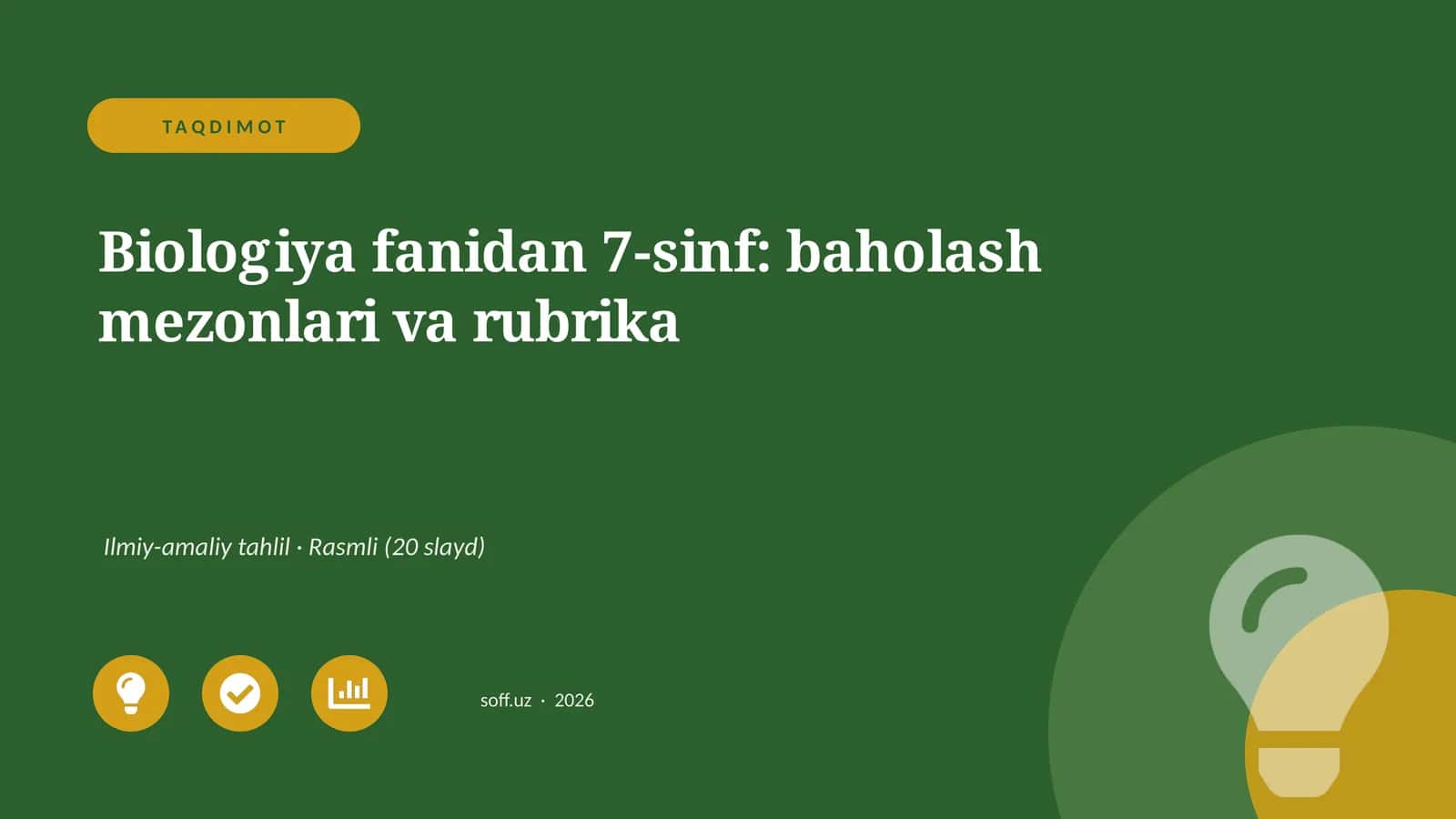 Biologiya fanidan 7-sinf: baholash mezonlari va rubrika 1