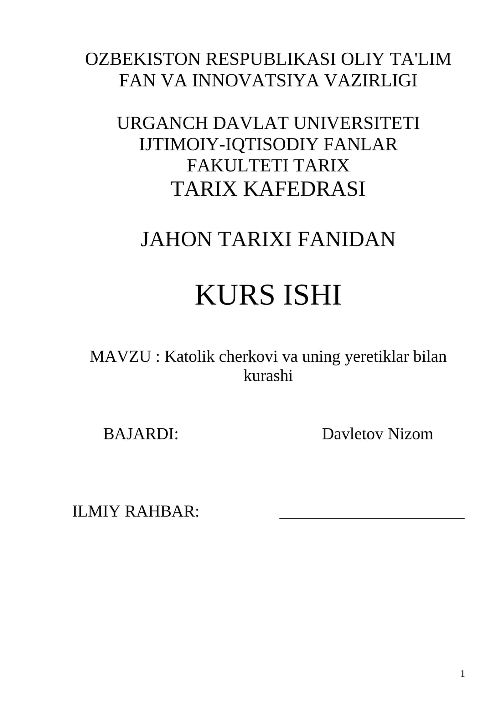 Katolik cherkovi va uning yeretiklar bilan kurashi 1