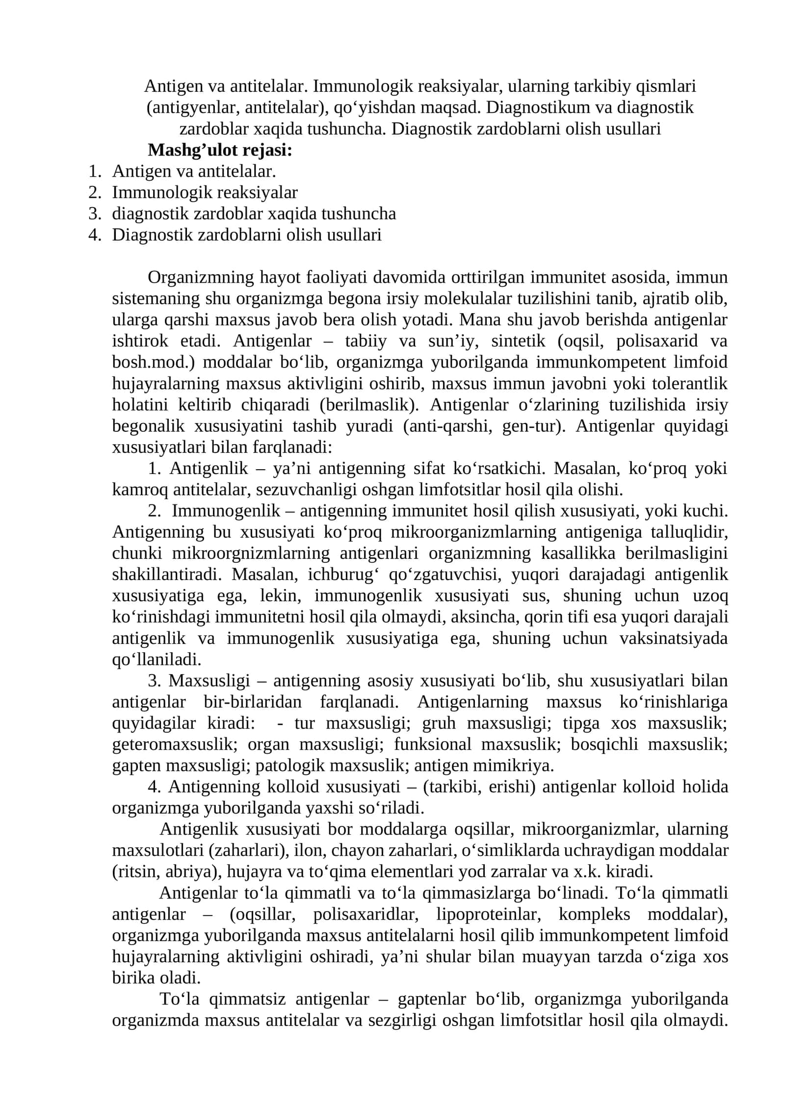 Antigen va antitelalar. Immunologik reaksiyalar, ularning tarkibiy qismlari (antigyenlar, antitelalar), qo‘yishdan maqsad. Diagnostikum va diagnostik zardoblar xaqida tushuncha. Diagnostik zardoblarni olish usullari 1