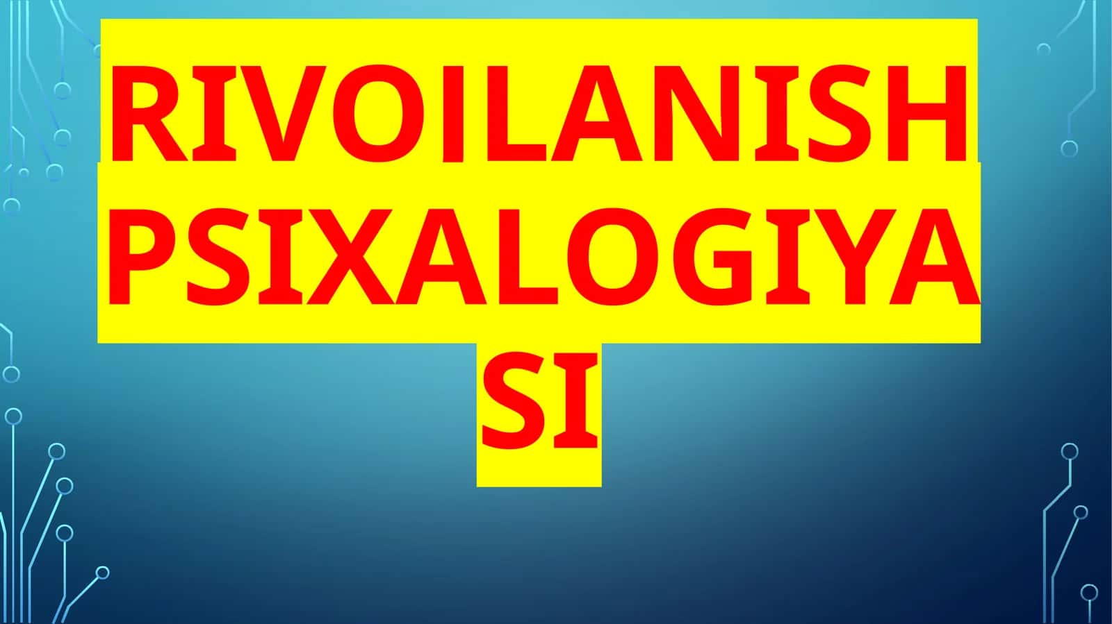Yetuklikning Umum Psixologik Tavsifnomasi 1