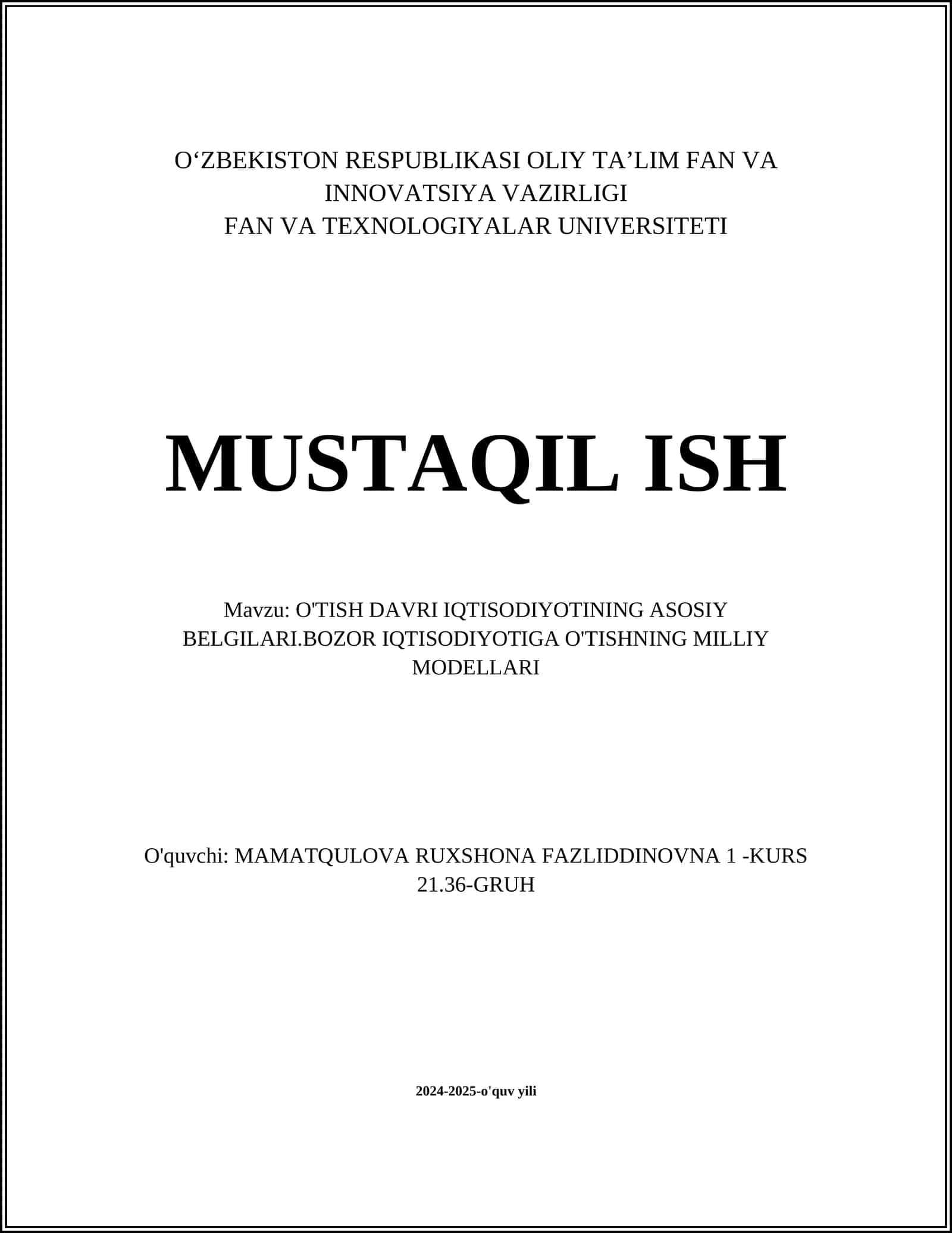 O'TISH DAVRI IQTISODIYOTINING ASOSIY BELGILARI.BOZOR IQTISODIOTIGA O'TISHNING MILLIY MODELLARI 1