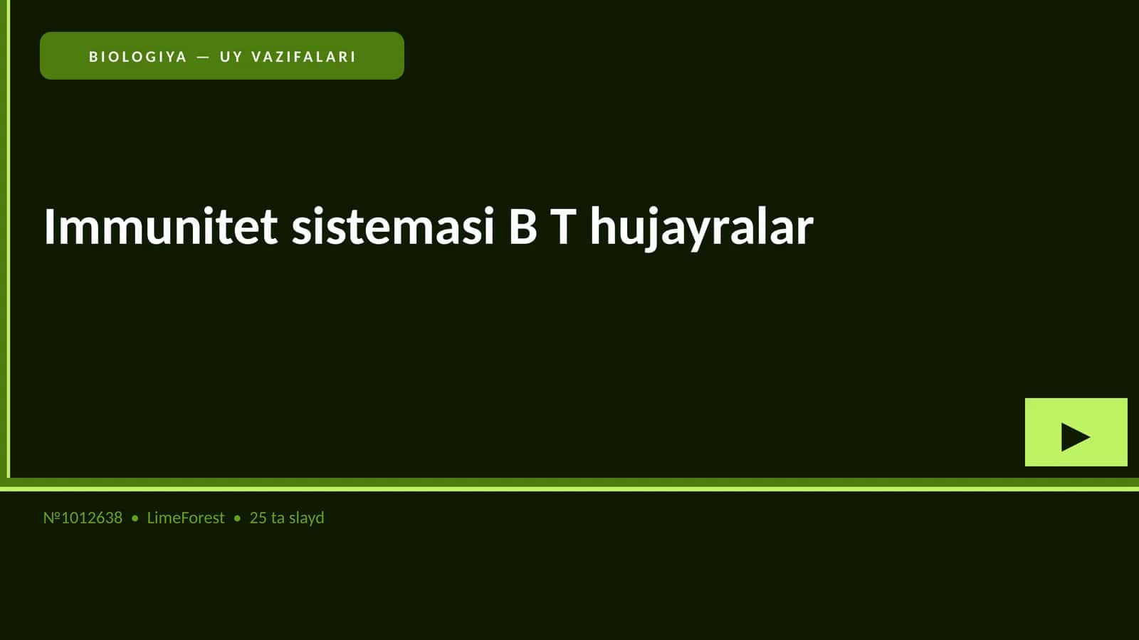 Immunitet sistemasi B T hujayralar 1