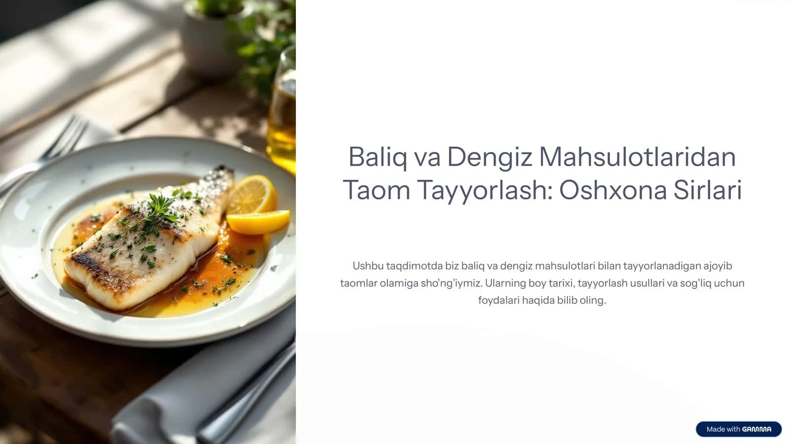 Baliq va Dengiz Mahsulotlaridan Taom Tayyorlash: Oshxona Sirlari 1