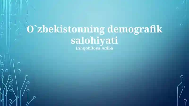 O`zbekistonning demografik salohiyati