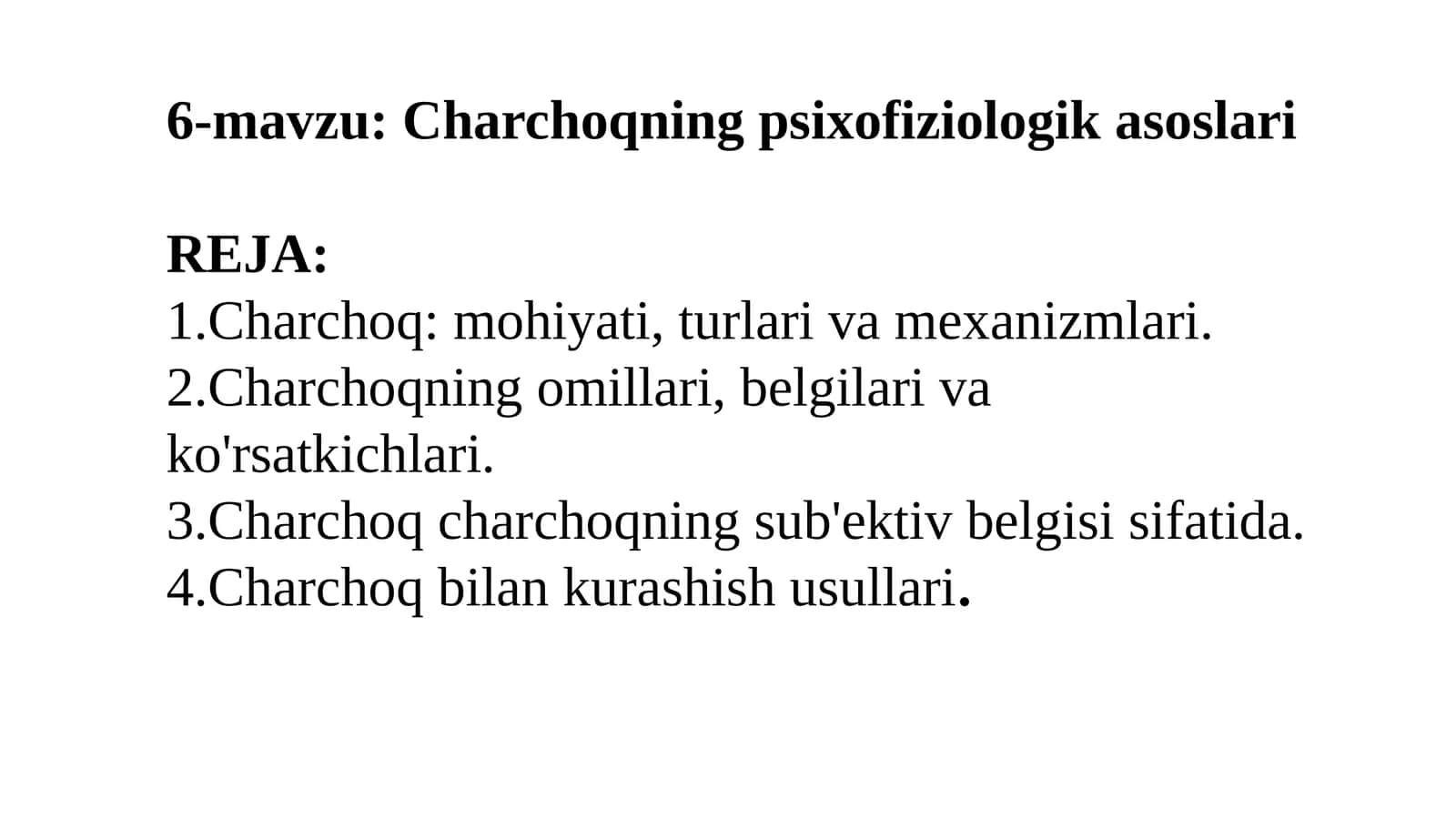 Charchoqning psixofiziologik asoslari 1