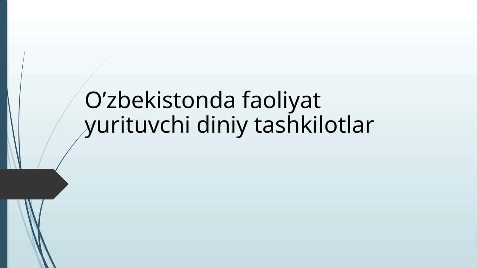 O'zbekistonda faoliyat yurituvchi diniy tashkilotlar 1