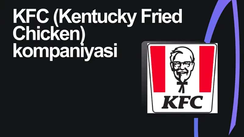 KFC (Kentucky Fried Chicken)kompaniyasi 1