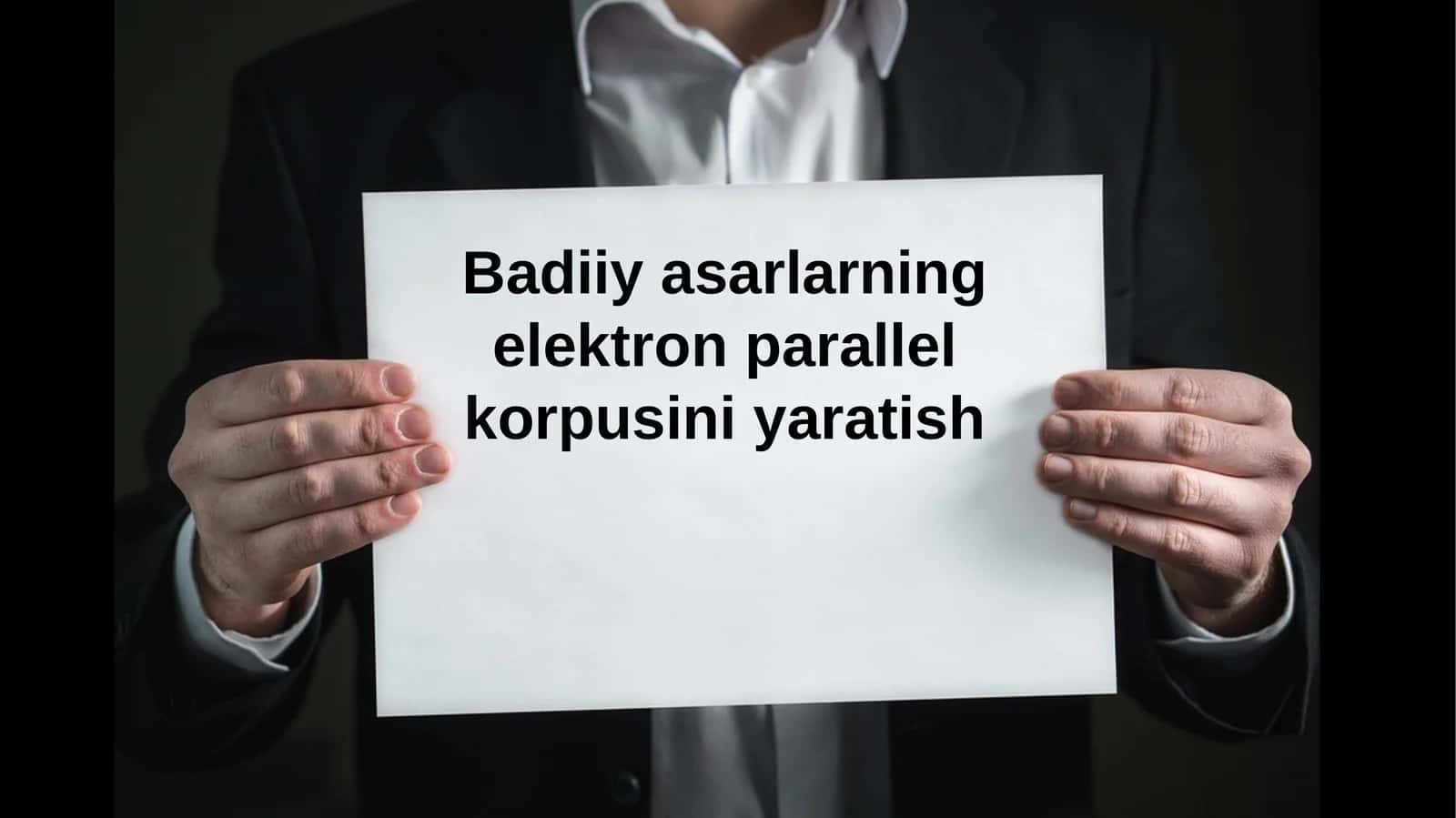 Badiiy asarlarning elektron parallel korpusini yaratish 1