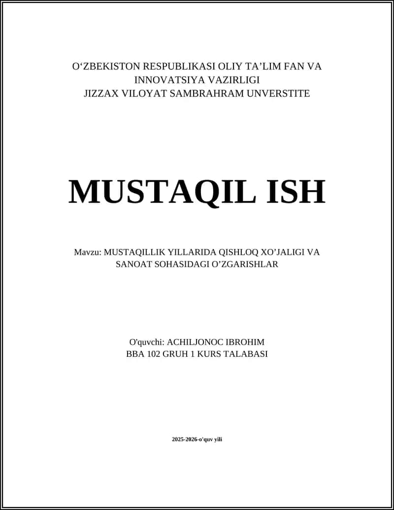 MUSTAQILLIK YILLARIDA QISHLOQ XO’JALIGI VA SANOAT SOHASIDAGI O’ZGARISHLAR 1
