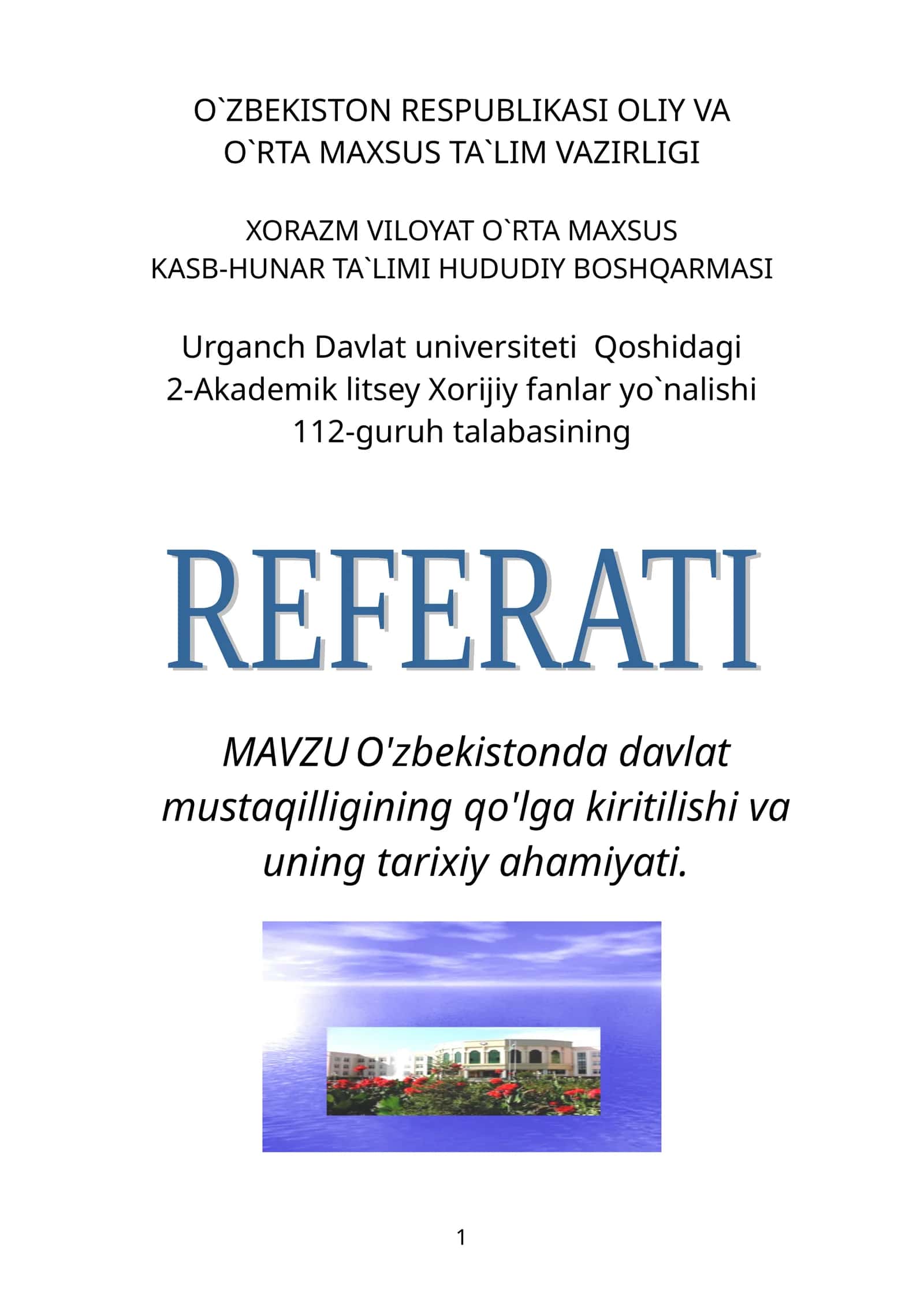 Xalqimizning azaliy orzusi davlat mustaqilligiga erishish uchun tarixiy ahamiyati 1