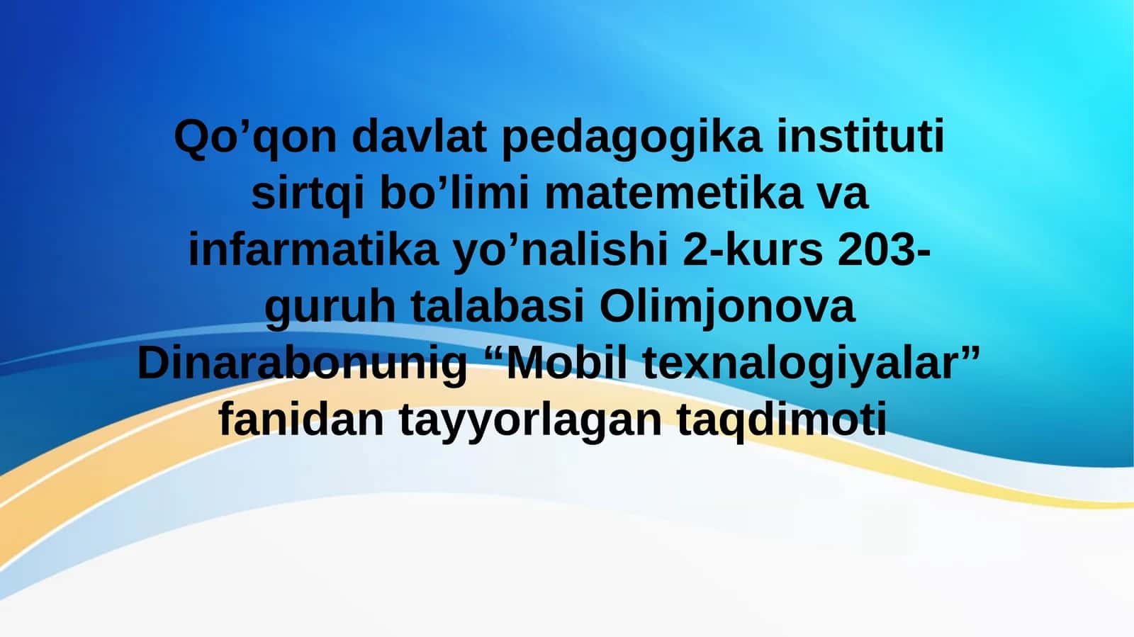 Mobil texnalogiyalar 1