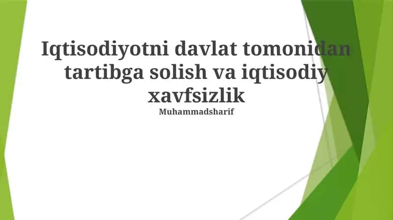 Iqtisodiyotni Davlat Tartibga Solish va Iqtisodiy Xavfsizlik 1