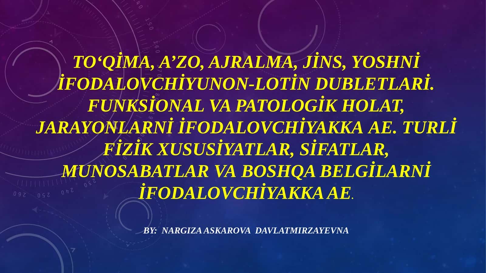 To‘qima, a’zo, ajralma, jins, yoshni ifodalovchiyunon-lotin dubletlari 1
