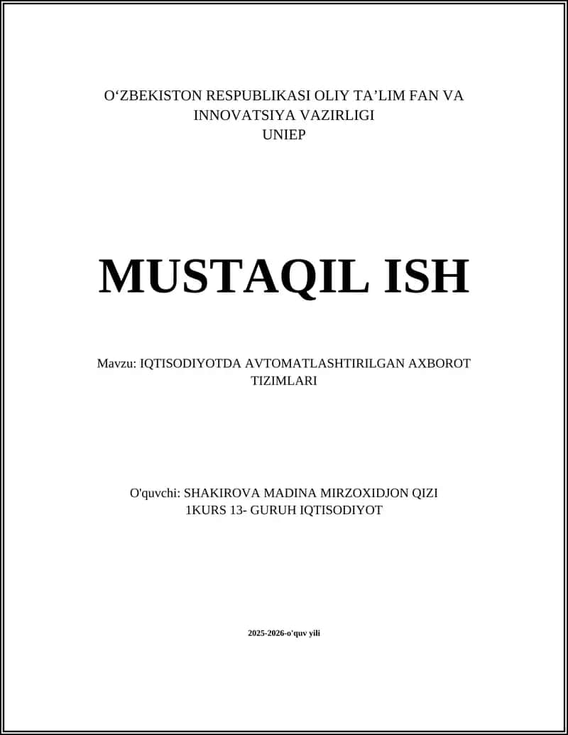 IQTISODIYOTDA AVTOMATLASHTIRILGAN AXBOROT TIZIMLARI 1