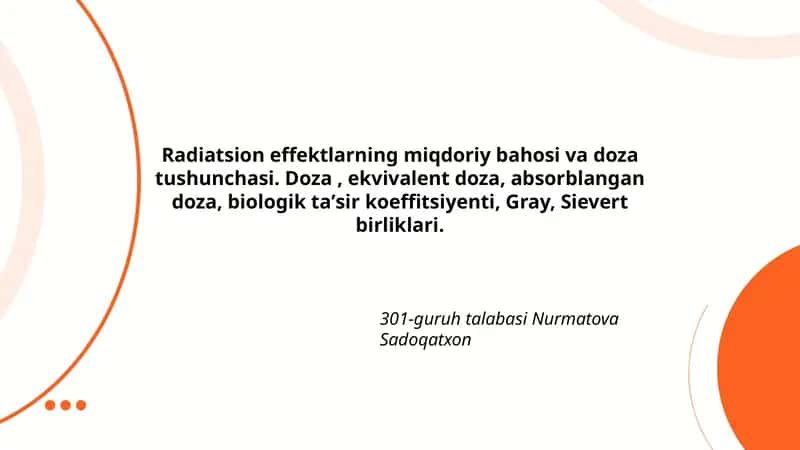 Radiatsion effektlarning miqdoriy bahosi va doza tushunchasi 1