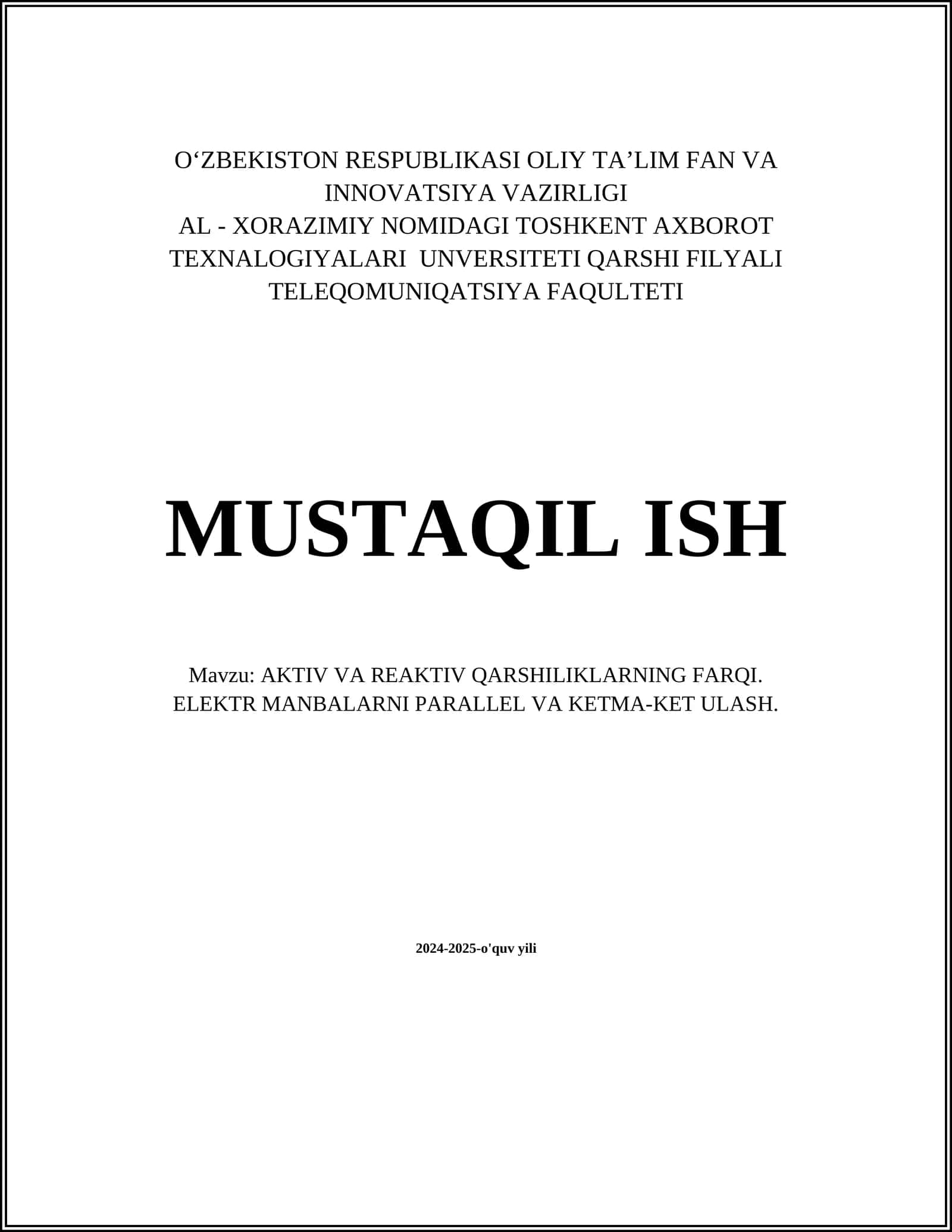 AKTIV VA REAKTIV QARSHILIKLARNING FARQI. ELEKTR MANBALARNI PARALLEL VA KETMA-KET ULASH 1
