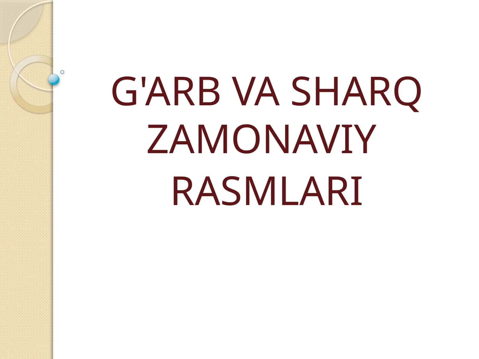 G'ARB VA SHARQ ZAMONAVIY RASMLARI 1
