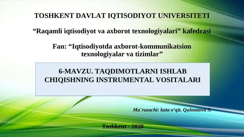 Taqdimotlarni ishlab chiqishning instrumental vositalari 1