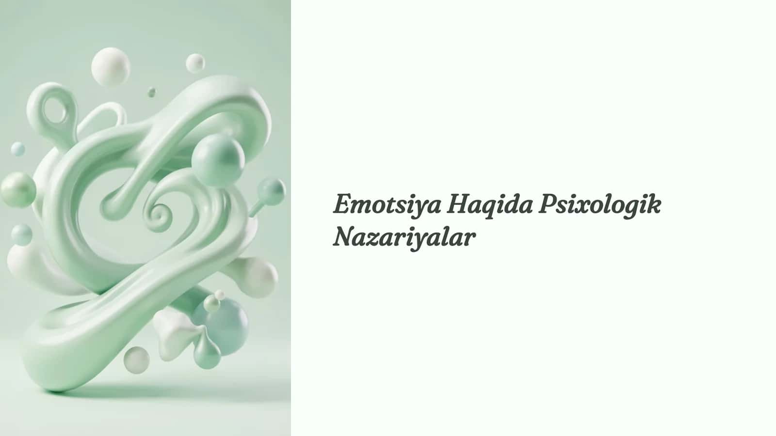 Emotsiya Haqida Psixologik Nazariyalar 1