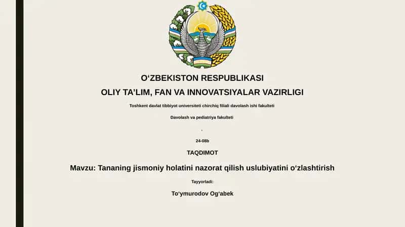 Tananing jismoniy holatini nazorat qilish uslubiyatini o‘zlashtirish 1