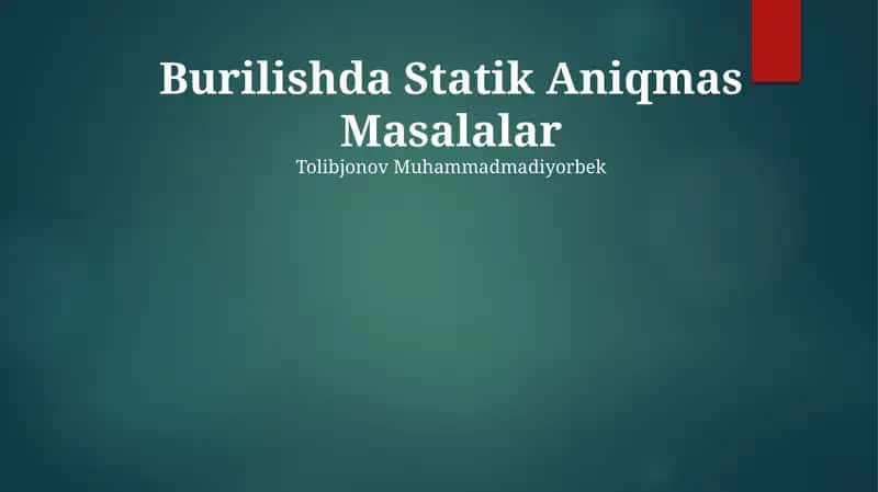 Burilishda Statik Aniqmas Masalalar 1