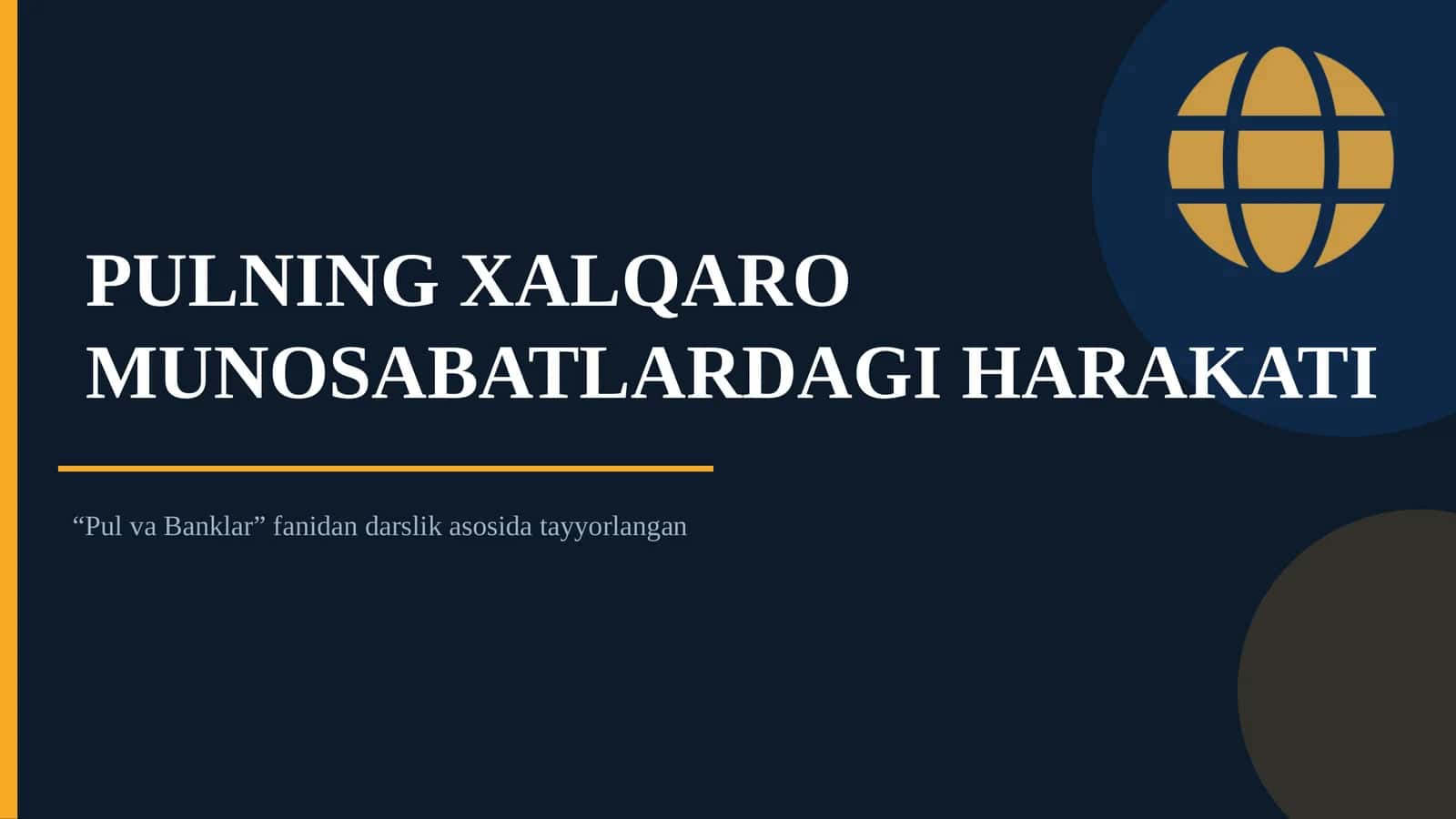 PULNING XALQARO MUNOSABATLARDAGI HARAKATI 1