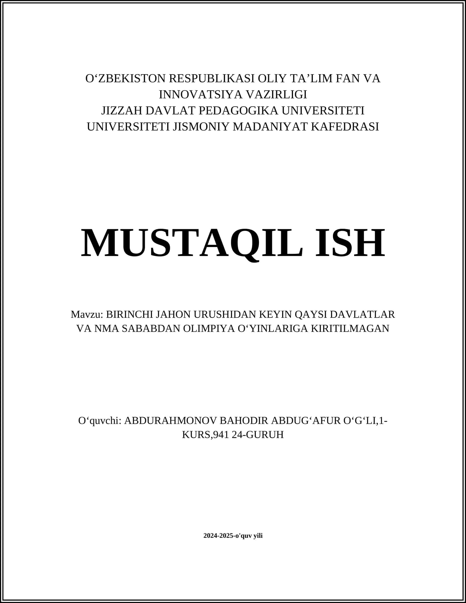 BIRINCHI JAHON URUSHIDAN KEYIN QAYSI DAVLATLAR VA NMA SABABDAN OLIMPIYA OʻYINLARIGA KIRITILMAGAN 1