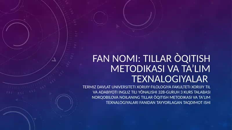 Tillar òqitish metodikasi va ta’lim texnologiyalari 1