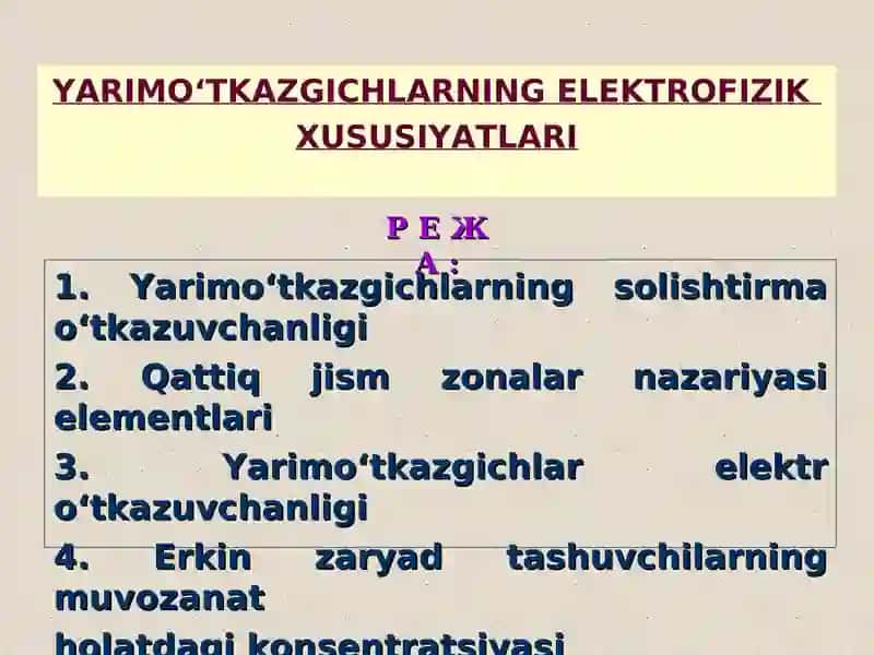 YARIMO‘TKAZGICHLARNING ELЕKTROFIZIK XUSUSIYATLARI