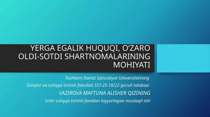 YERGA EGALIK HUQUQI, O‘ZARO OLDI-SOTDI SHARTNOMALARINING MOHIYATI 1