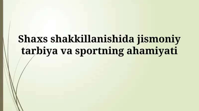 Jismoniy tarbiya va sportning ta'rifi 1