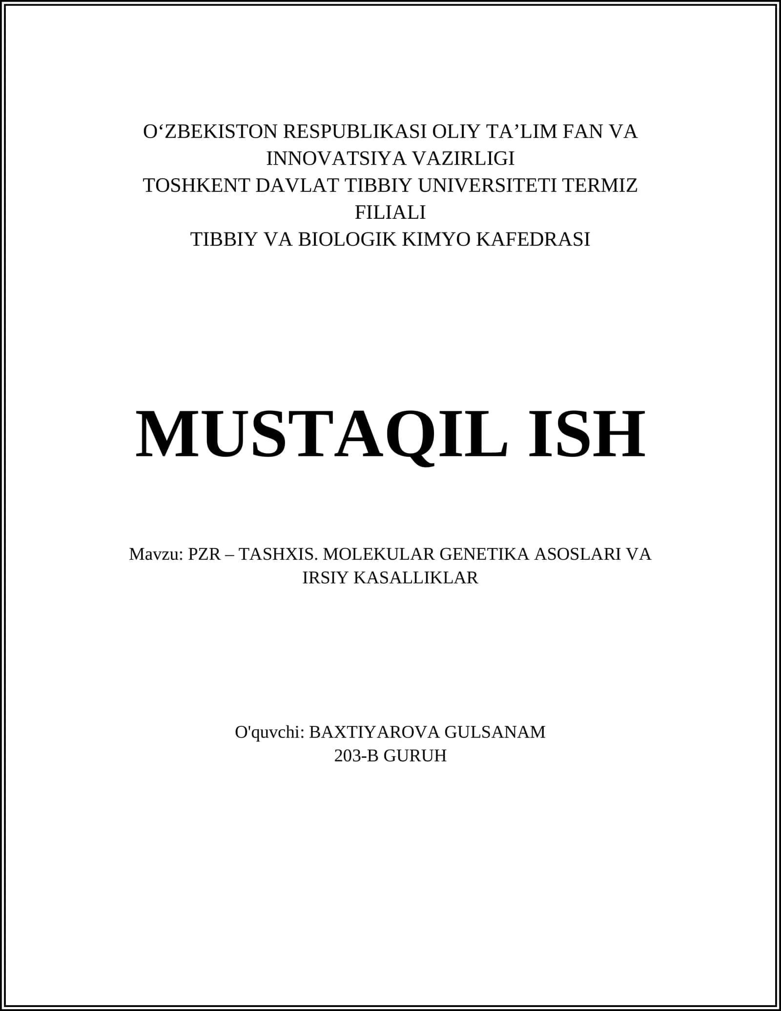 PZR – TASHXIS. MOLEKULAR GENETIKA ASOSLARI VA IRSIY KASALLIKLAR 1