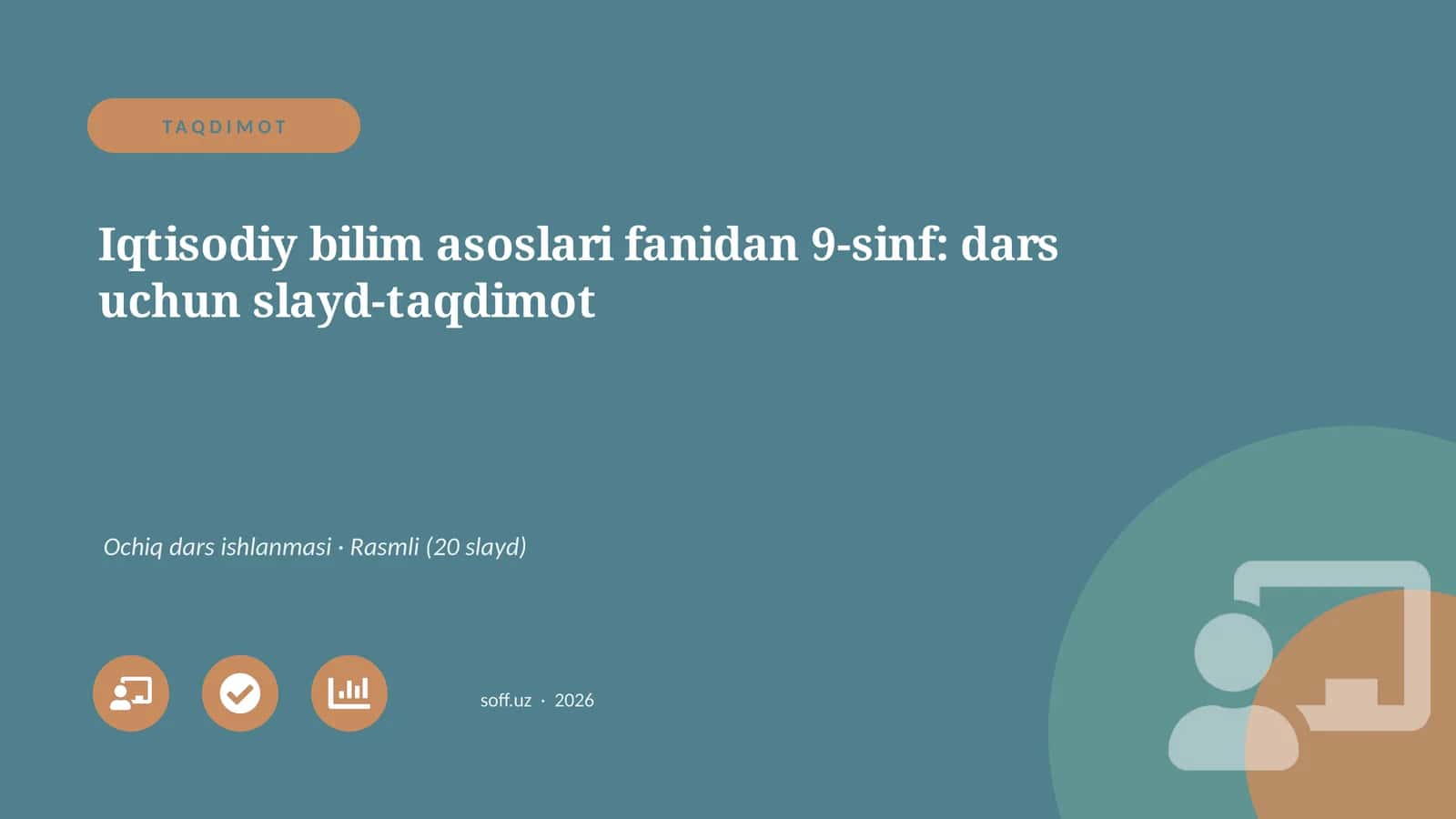 Iqtisodiy bilim asoslari fanidan 9-sinf: dars uchun slayd-taqdimot 1