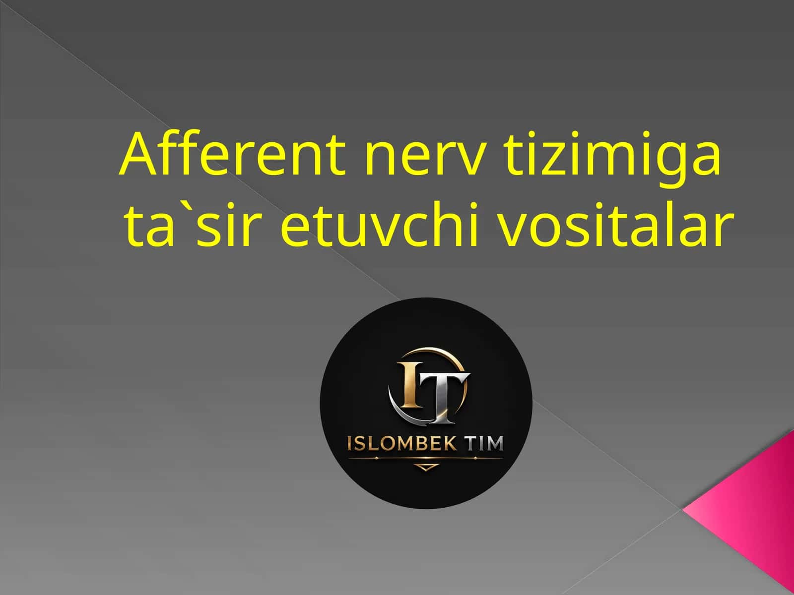 Afferent nerv tizimiga ta`sir etuvchi vositalar 1