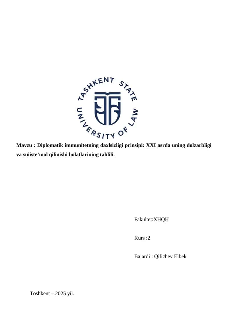 Diplomatik immunitetning daxlsizligi prinsipi: XXI asrda uning dolzarbligi va suiiste’mol qilinishi holatlarining tahlili 1
