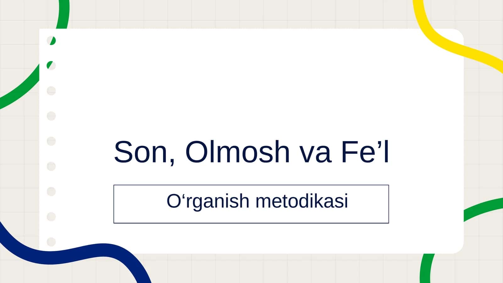 Son, Olmosh va Fe’l 1