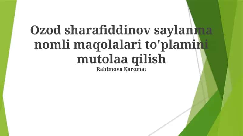 Ozod sharafiddinov saylanma nomli maqolalari 1