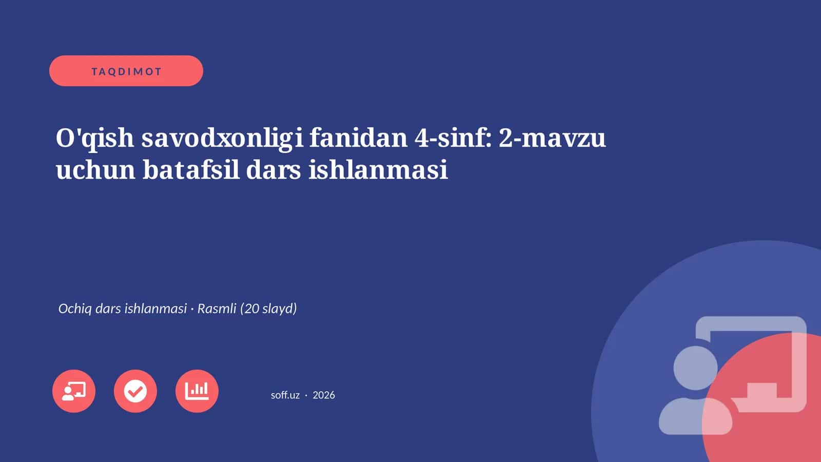 O'qish savodxonligi fanidan 4-sinf: 2-mavzu uchun batafsil dars ishlanmasi 1