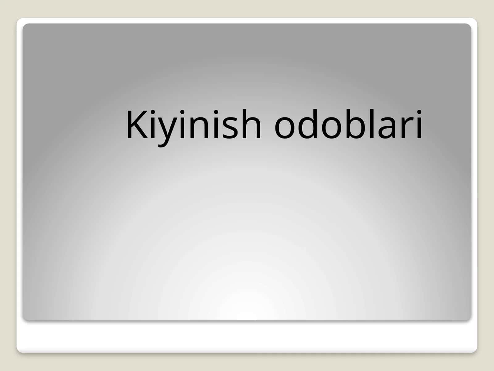 Kiyinish odoblari 1