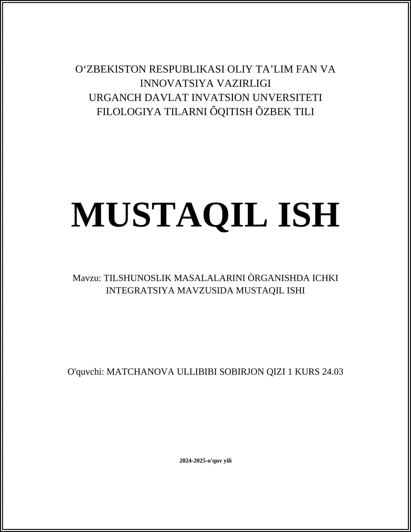 TILSHUNOSLIK MASALALARINI ÒRGANISHDA ICHKI INTEGRATSIYA MAVZUSIDA MUSTAQIL ISHI 1